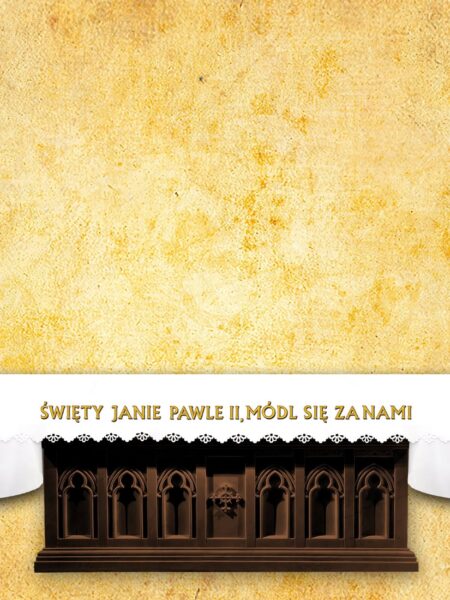 Obrus Foto Wycinany Laserowo "Święty  Janie Pawle Ii, Módl Się Za Nami"